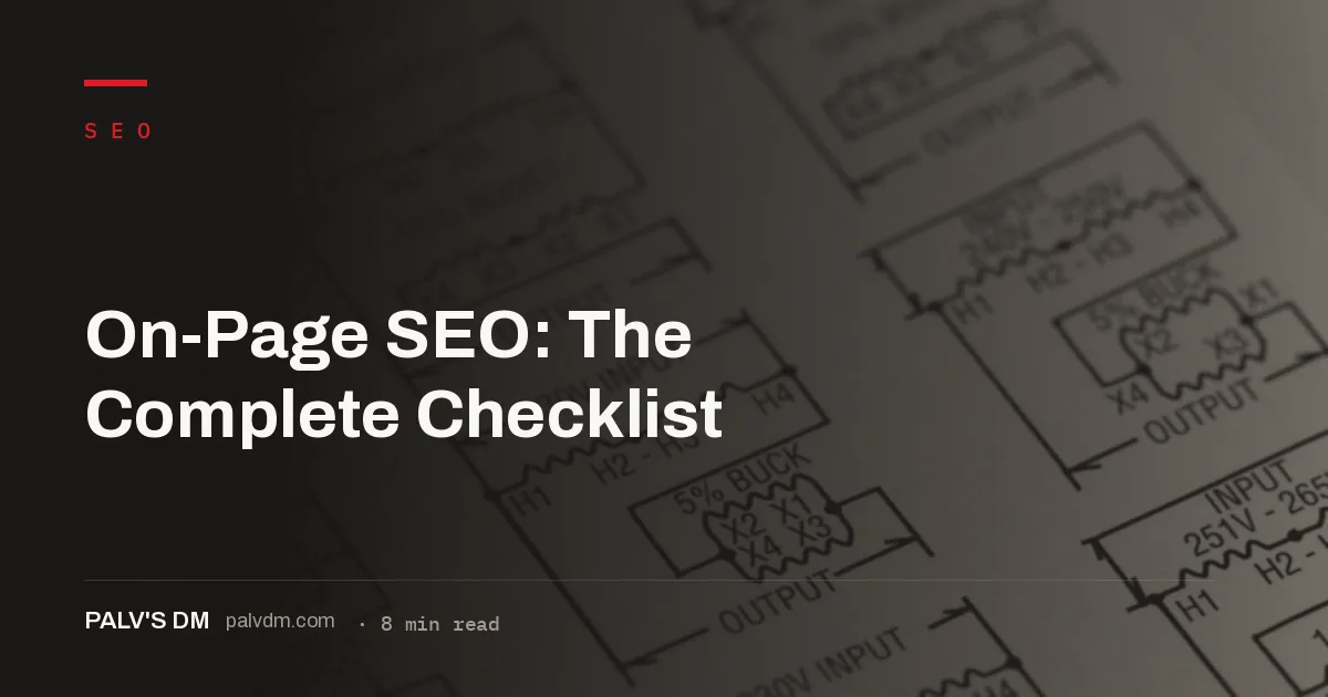 The complete on-page SEO checklist: titles, headings, URLs, content, links, schema