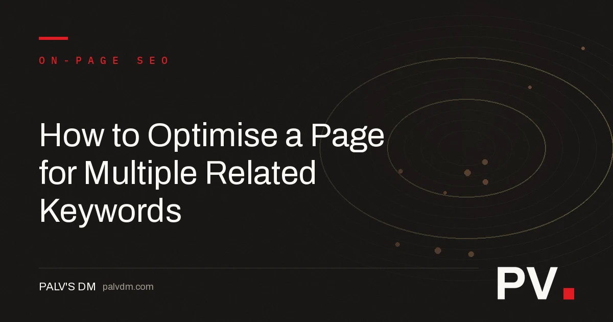 How to Optimise a Page for Multiple Related Keywords — featured image