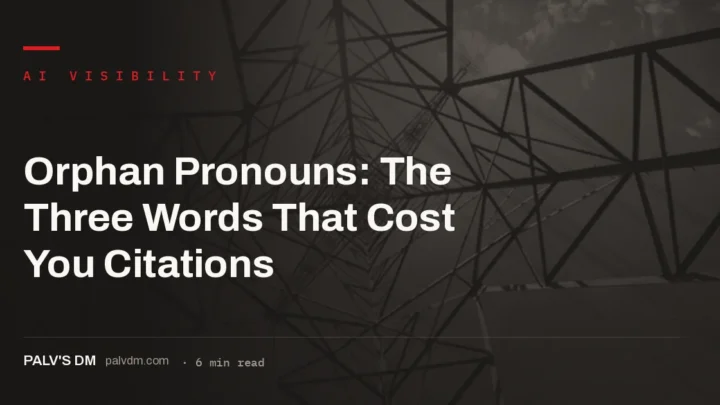 Orphan pronouns breaking passage meaning when AI engines extract content