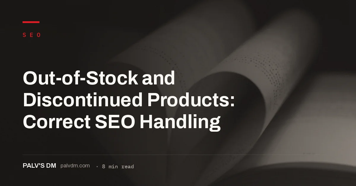 Decision tree for out-of-stock product pages: keep live, redirect, or return a 410 status