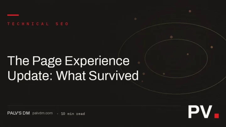 The Page Experience Update: What Survived
