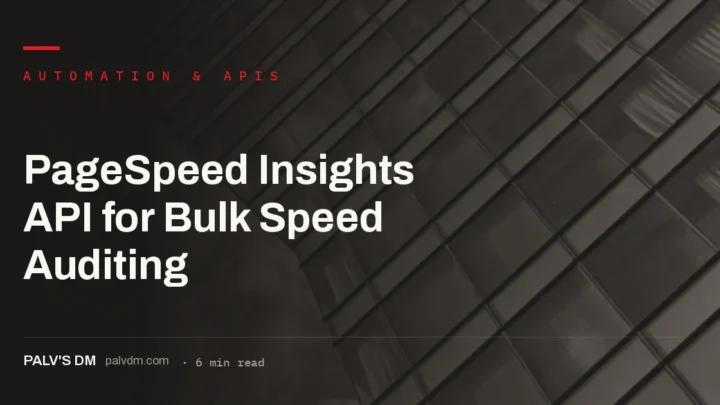 Bulk auditing website speed with the PageSpeed Insights API