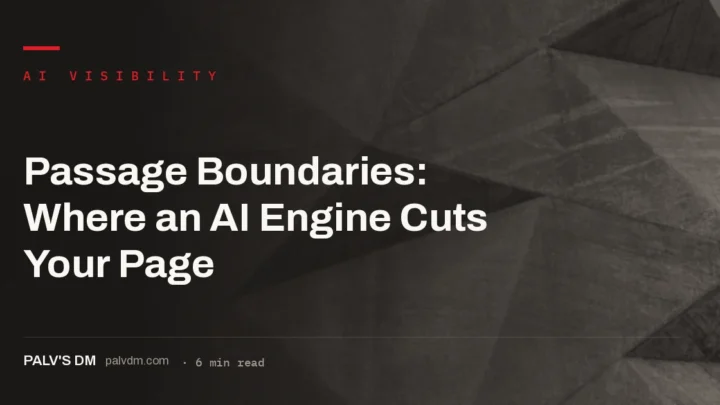 Passage boundaries determining where AI engines cut a page into chunks