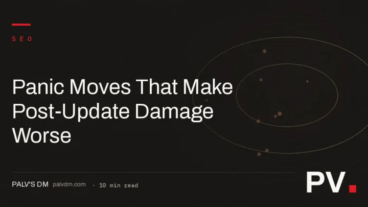 Panic Moves That Make Post-Update Damage Worse
