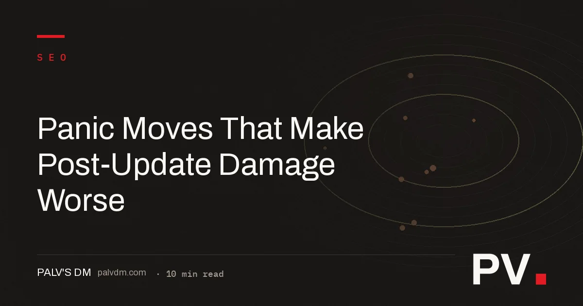 Panic Moves That Make Post-Update Damage Worse
