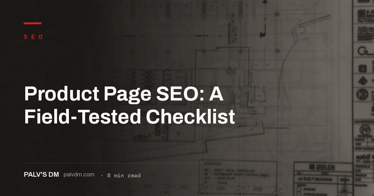 Product page SEO checklist covering titles, descriptions, structured data, images and internal links