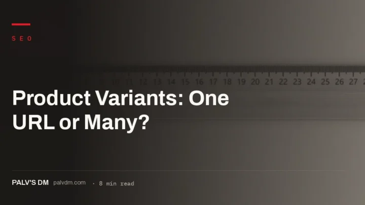 Comparing single-URL and multi-URL structures for ecommerce product variants
