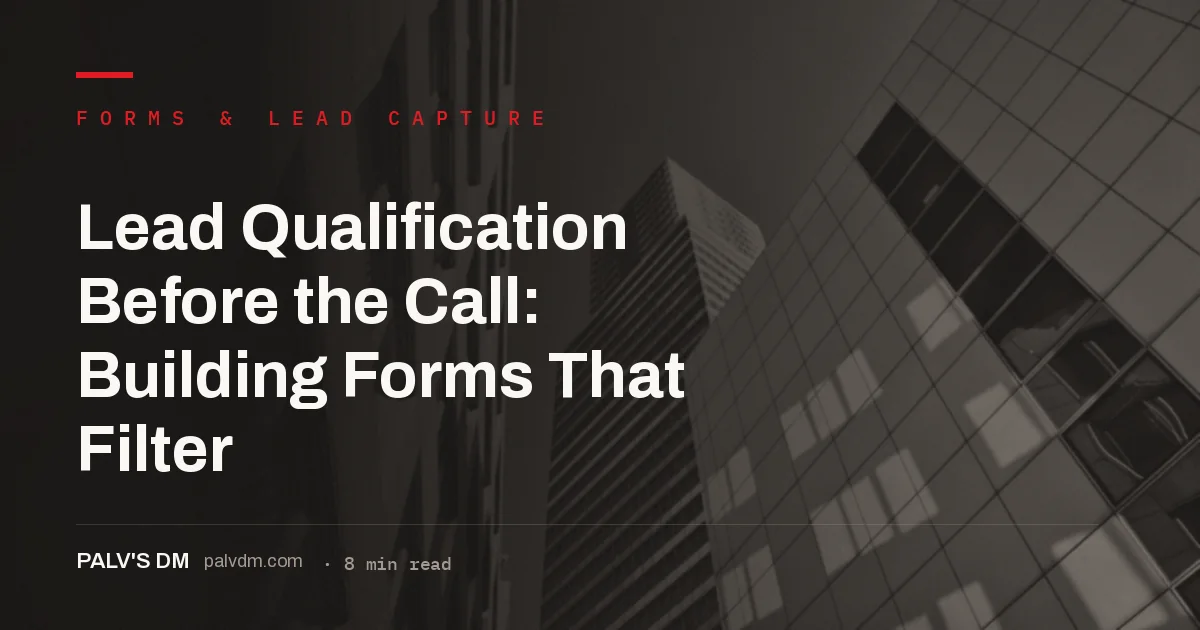 Lead qualification form setup guide for filtering leads before a sales call