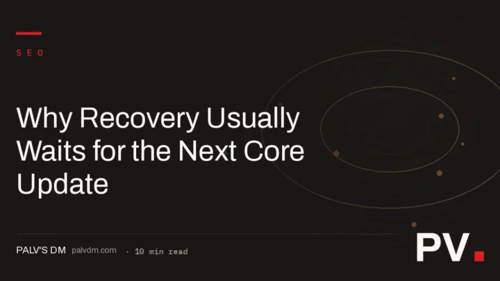 Why Recovery Usually Waits for the Next Core Update