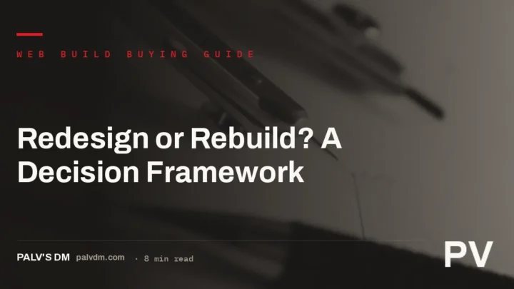 Decision framework comparing website redesign and rebuild across platform, timeline, and SEO risk