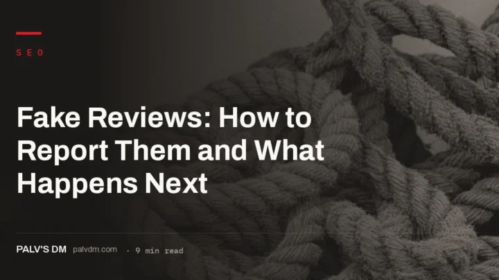 Step-by-step process for reporting a fake Google review and what happens after you flag it