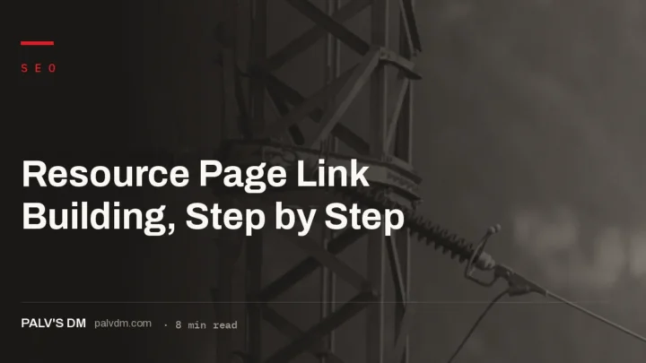 Step-by-step process for finding and pitching resource pages to earn relevant backlinks