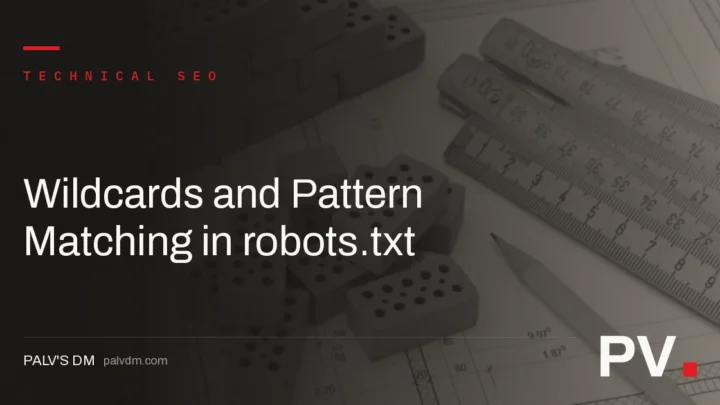 Wildcards and Pattern Matching in robots.txt — featured image