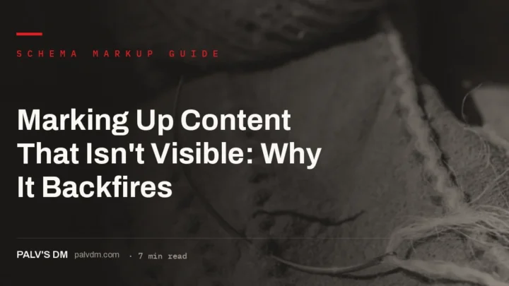 Schema markup must match visible page content, Google policy explained