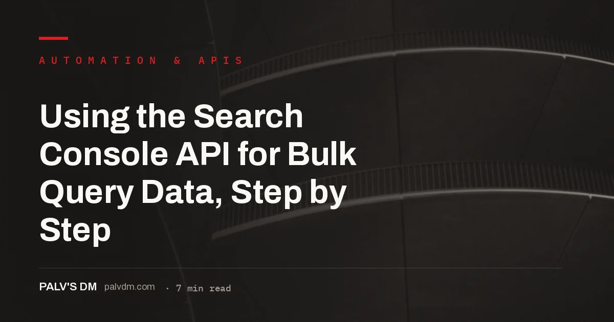Search Console API for bulk query data, architectural grid concept