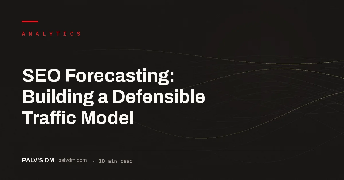 Five-step process for building a defensible SEO traffic forecast, from keyword data through to a published uncertainty range