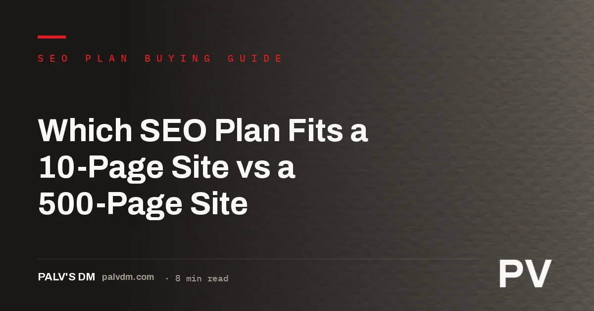 Checklist showing which SEO plan tier fits a site by page count, from under 20 pages to 500-plus pages