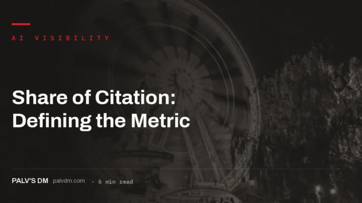 Share of citation defined: percentage of AI answers in your category that cite your brand