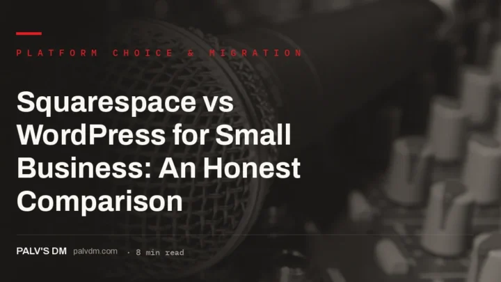 Squarespace vs WordPress comparison for small business websites