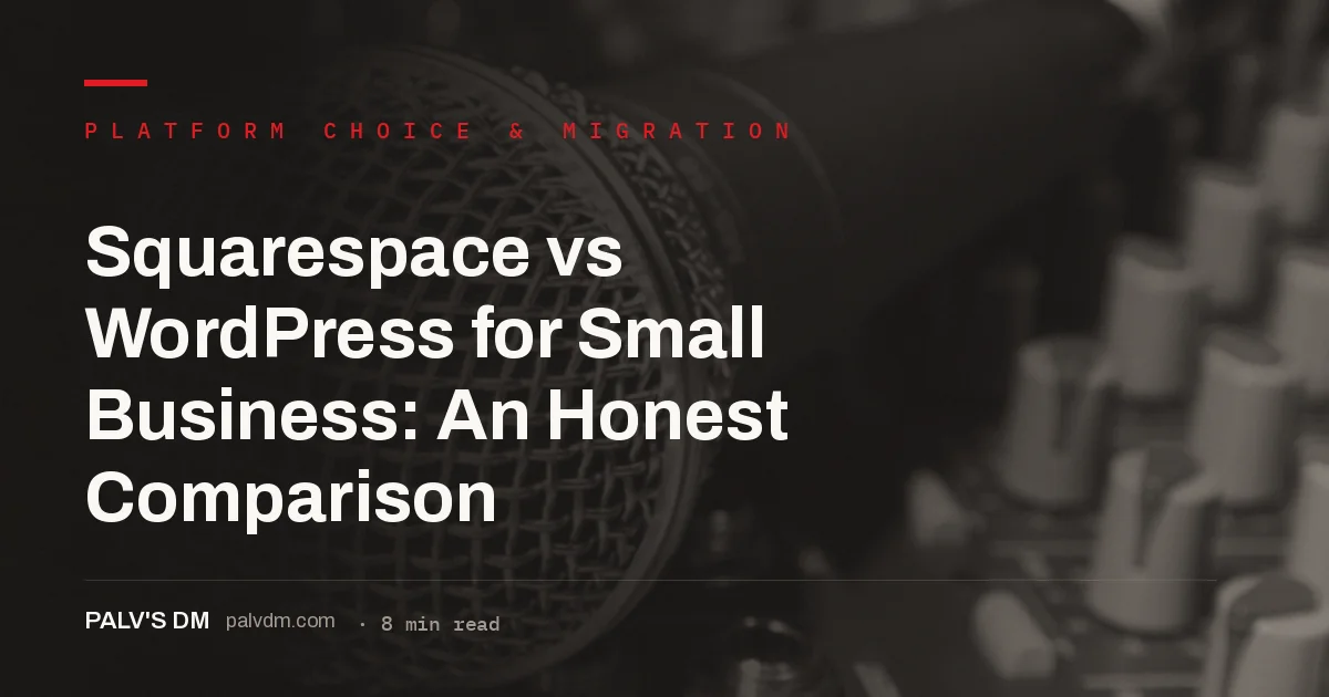 Squarespace vs WordPress comparison for small business websites