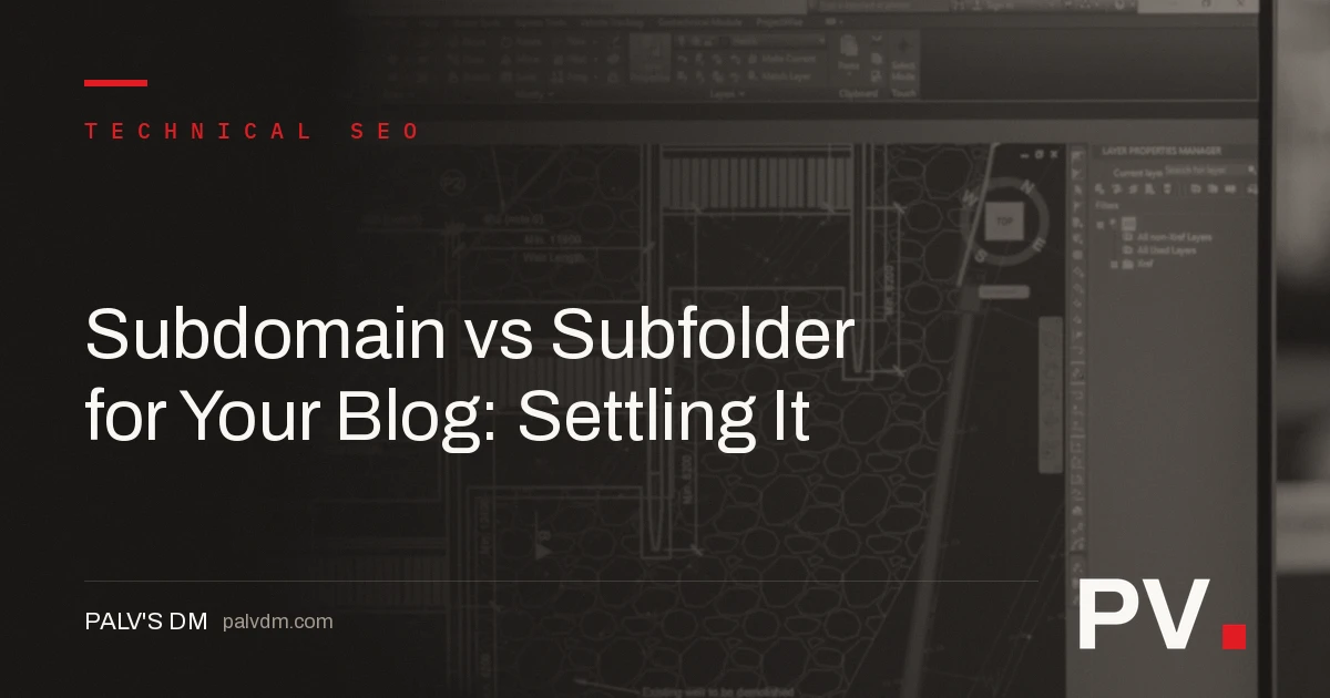 Subdomain vs Subfolder for Your Blog: Settling It — featured image