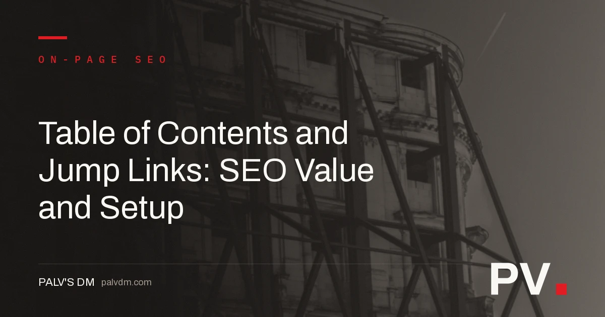 Table of Contents and Jump Links: SEO Value and Setup — featured image