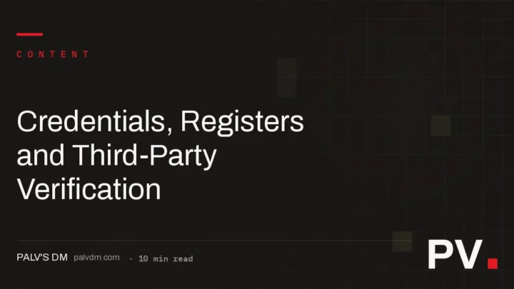 Credentials, Registers and Third-Party Verification