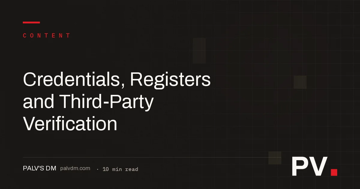 Credentials, Registers and Third-Party Verification