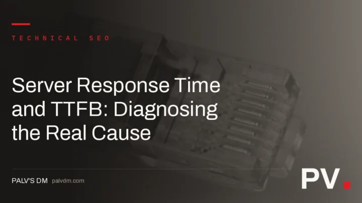 Server Response Time and TTFB: Diagnosing the Real Cause — featured image