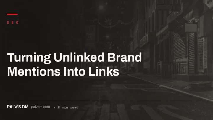 How to find unlinked brand mentions and convert them into backlinks with a simple request