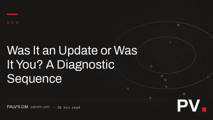 Was It an Update or Was It You? A Diagnostic Sequence