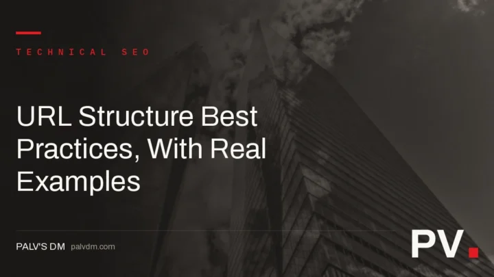 URL Structure Best Practices, With Real Examples — featured image