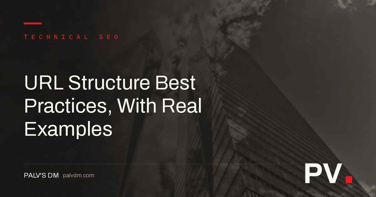 URL Structure Best Practices, With Real Examples — featured image