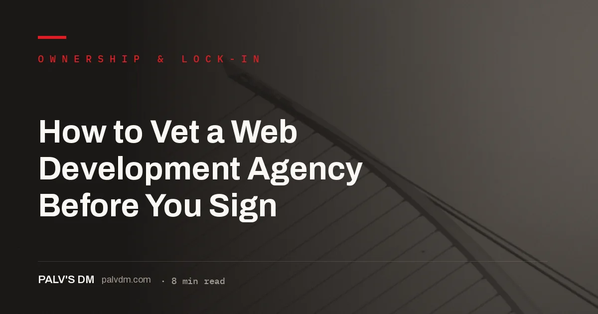 Vetting a web development agency before signing a contract