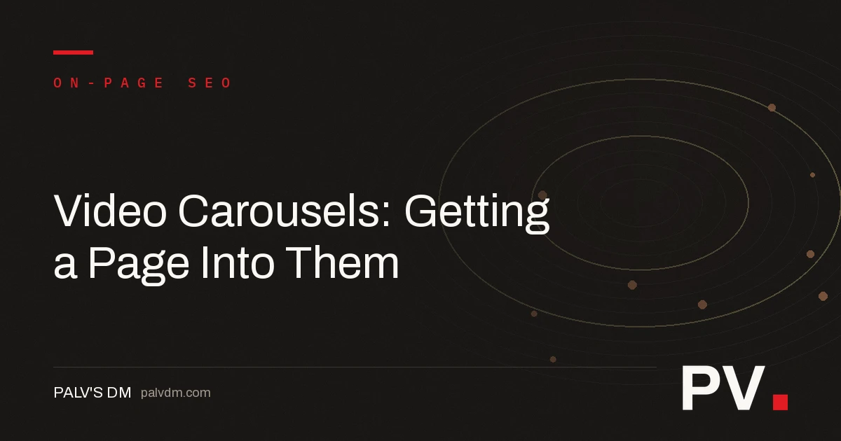 Video Carousels: Getting a Page Into Them — featured image