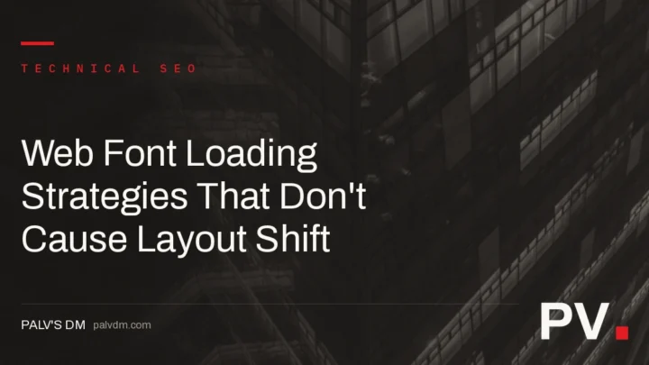 Web Font Loading Strategies That Don't Cause Layout Shift — featured image