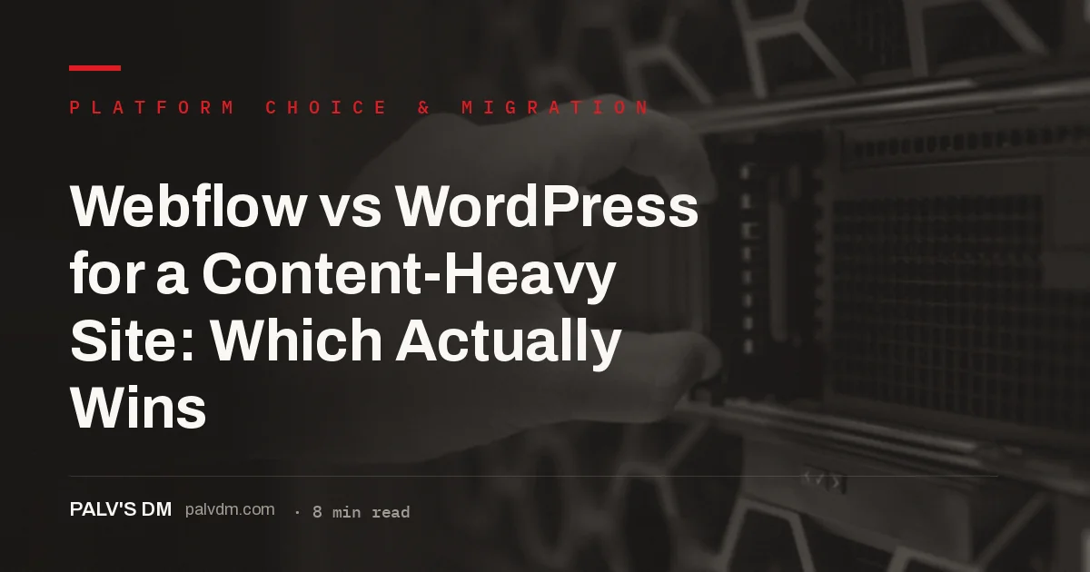 Webflow vs WordPress comparison for a content-heavy business website