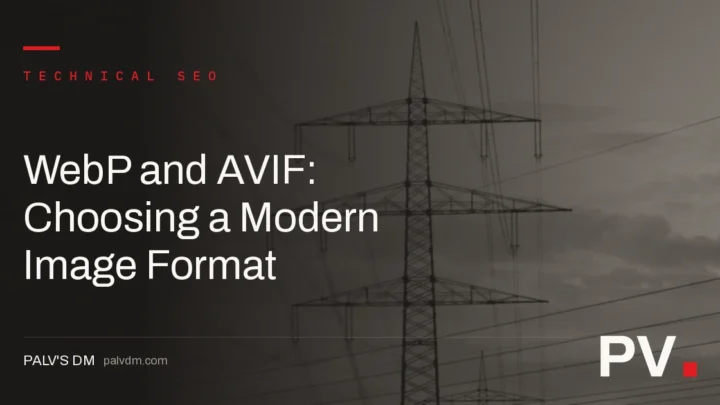 WebP and AVIF: Choosing a Modern Image Format — featured image