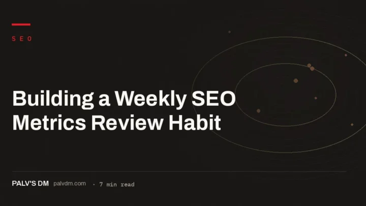 Five-point weekly SEO metrics checklist for catching problems early