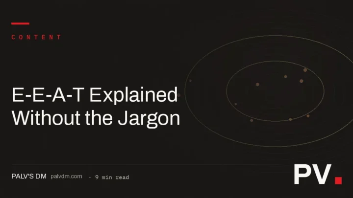 E-E-A-T Explained Without the Jargon