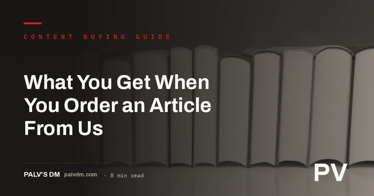 Checklist graphic showing everything included in one article order from PalV's DM: brief, draft, fact-check, on-page SEO, internal links, editor review