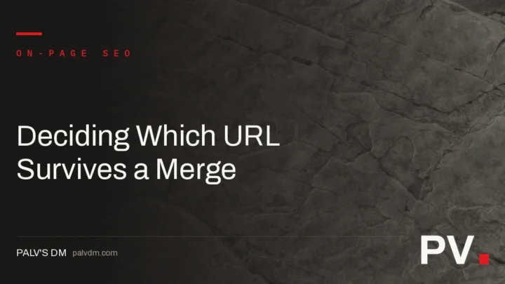 Deciding Which URL Survives a Merge — featured image