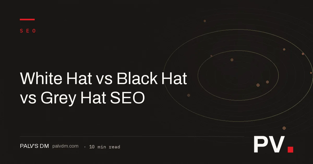 White Hat vs Black Hat vs Grey Hat SEO