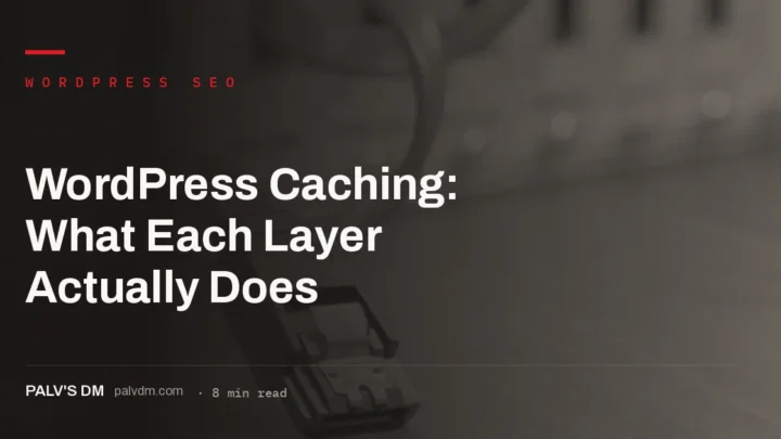 WordPress caching layers diagram: browser, page, object and CDN cache