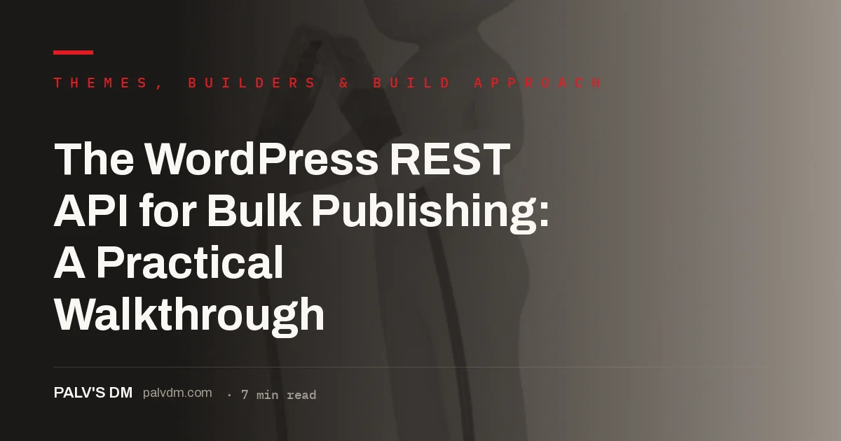 WordPress REST API bulk publishing workflow illustration