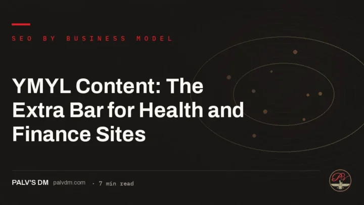YMYL Content: The Extra Bar for Health and Finance Sites — hero image